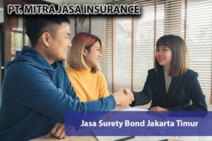 Jasa Surety Bond Jakarta Timur