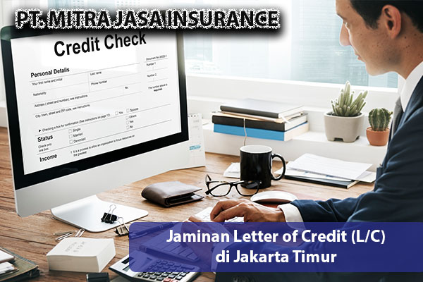 Jaminan Letter of Credit di Jakarta Timur